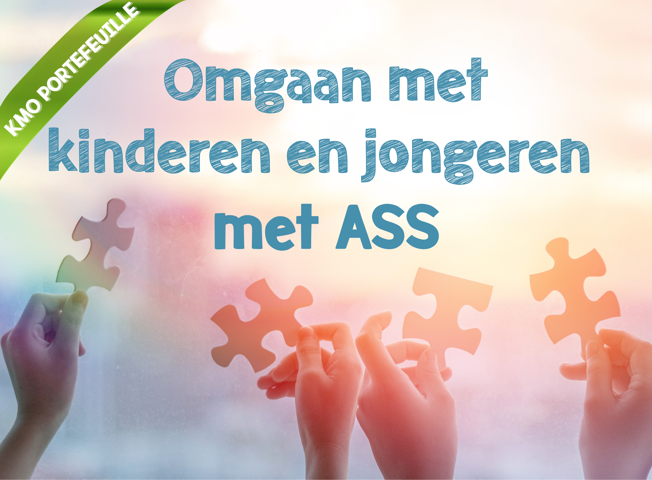 Omgaan met kinderen en jongeren met ASS